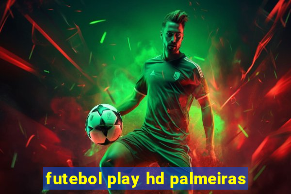 futebol play hd palmeiras